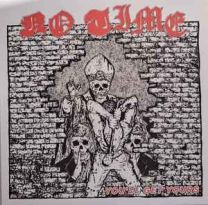 No Time ‎– You'll Get Yours LP