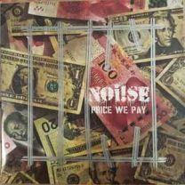 Noi!se ‎– Price We Pay