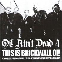 Oi! Ain't Dead 4 (This Is Brickwall Oi!) 
