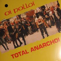 Oi Polloi ‎– Total Anarchoi