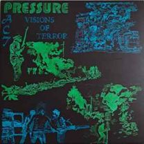 Pressure Pact ‎– Visions Of Terror 7"EP