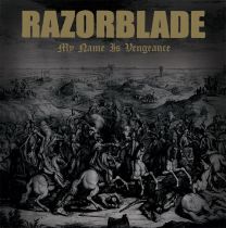 Razorblade - My Name Is Vengeance LP
