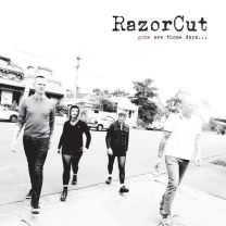 Razorcut ‎– Gone Are Those Days... CD