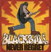 Black Ball - Never regret LP (lim 500, 3 clrs)