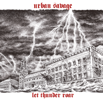 Urban Savage - Let thunder roar CD