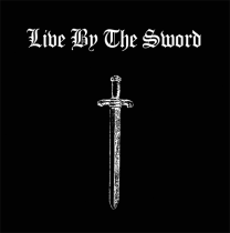 Live By The Sword - L.B.T.S. / Soldiers 7" 