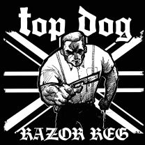 Top Dog - Razor reg CD + Bonus LAST ONES