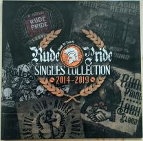 Rude Pride ‎– Singles Collection 2014 - 2019 LP