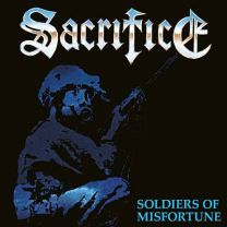 Sacrifice ‎– Soldiers Of Misfortune LP
