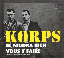 Skinkorps - Il Faudra Bien Vous Y Faire