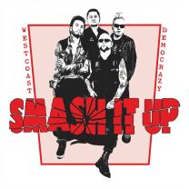 Smash It Up ‎– Westcoast Democrazy 