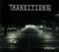 Transitions ‎– After Dark CD