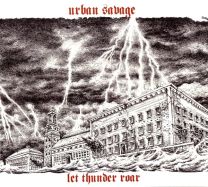 Urban Savage ‎– Let Thunder Roar CD