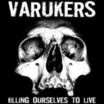 Varukers / Sick On The Bus ‎– Killing Ourselves To Live / Music For Losers split LP