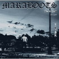 Maraboots - Dans la nuit, version augmentée LP