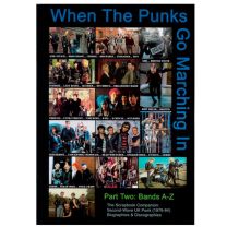 When The Punks Go Marching In - Part Two : Bands A-Z BOOK