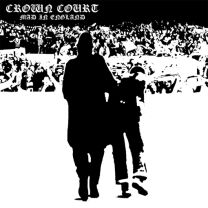 Crown Court - Mad In England 7" EP (2019 EU, lim 1000, 3 colours) 