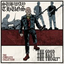 Subway Thugs - The good, the bad and the thugly - The complete collection CD (lim 250, digipak) LAST ONES!