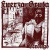 Fuerza Bruta - Verdugo LP (lim 1000, 3 clrs) LAST COPIES