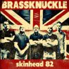 Brassknuckle ‎– Skinhead 82 CD