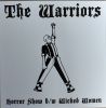 The Warriors – Horror Show / Wicked Women 7" (coloured vinyl)