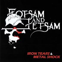 Flotsam And Jetsam ‎– Iron Tears & Metal Shock LP