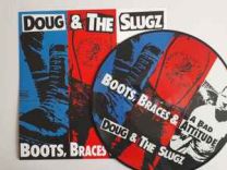 Doug & The Slugz ‎– Boots, Braces & A Bad Attitude Picture LP 