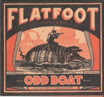 Flatfoot 56 ‎– Odd Boat CD