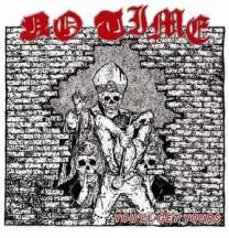 No Time ‎– You'll Get Yours CD (overpressed copy)